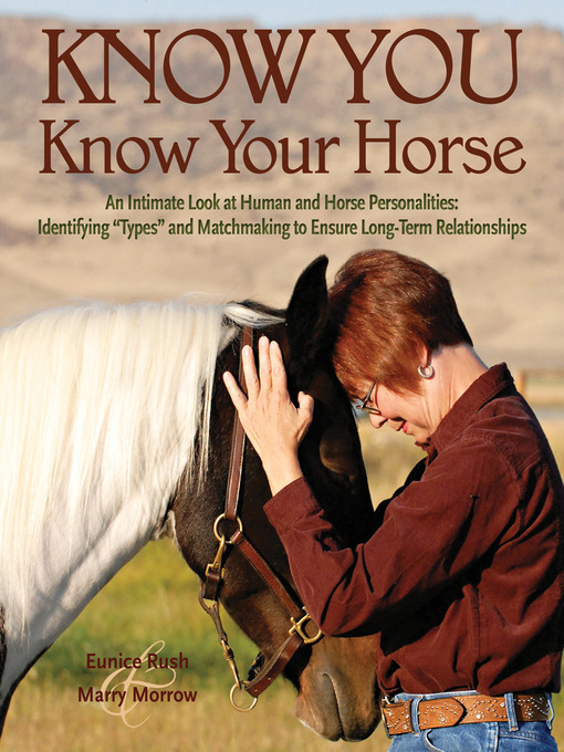 Title details for Know You, Know Your Horse by Eunice Rush - Available